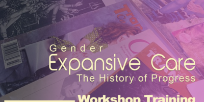 Gender Expansive Care: History of Progress